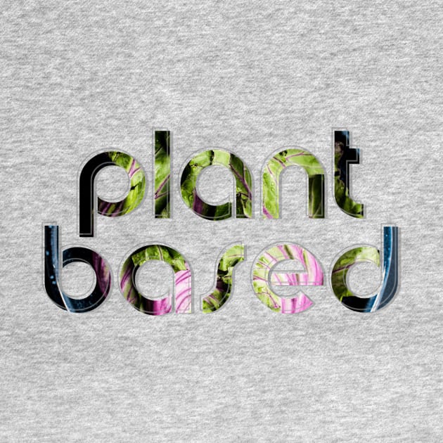 plant based by afternoontees